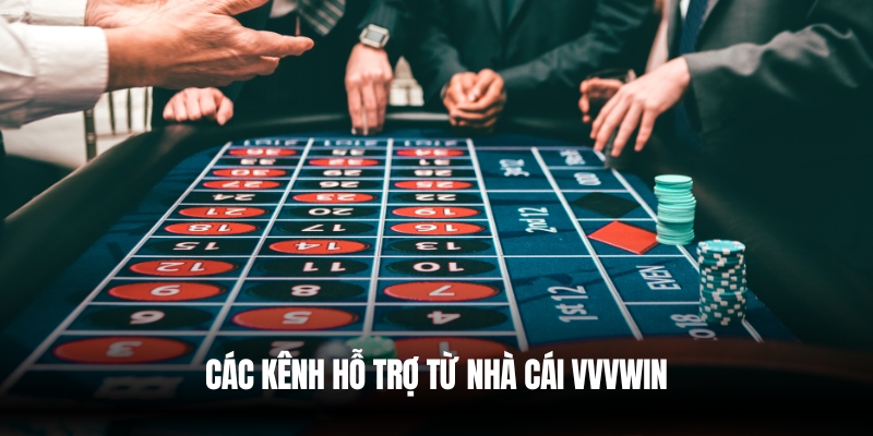 Cách Nhận Hỗ Trợ Từ Nhà Cái VVVwin Mọi Lúc, Mọi Nơi 3 Kênh hỗ trợ từ nhà cái